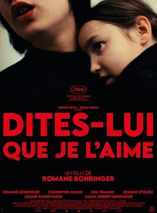 Dites-lui que je l’aime